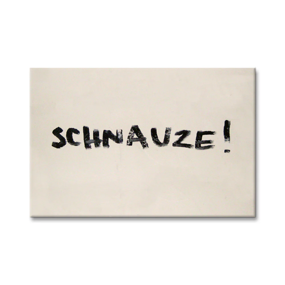 Notes of Berlin Kühlschrankmagnet - Schnauze!
