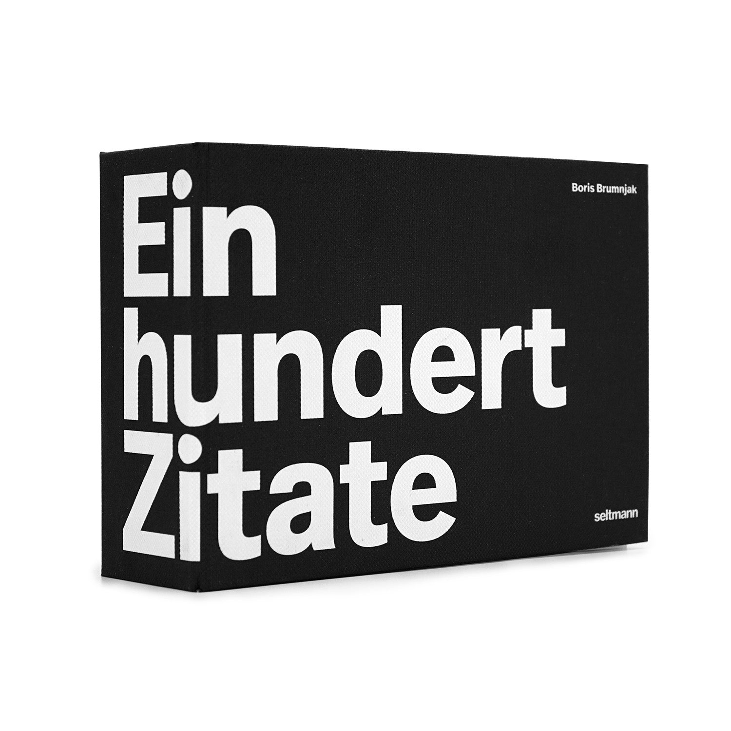 Boris Brumnjak Einhundert Zitate