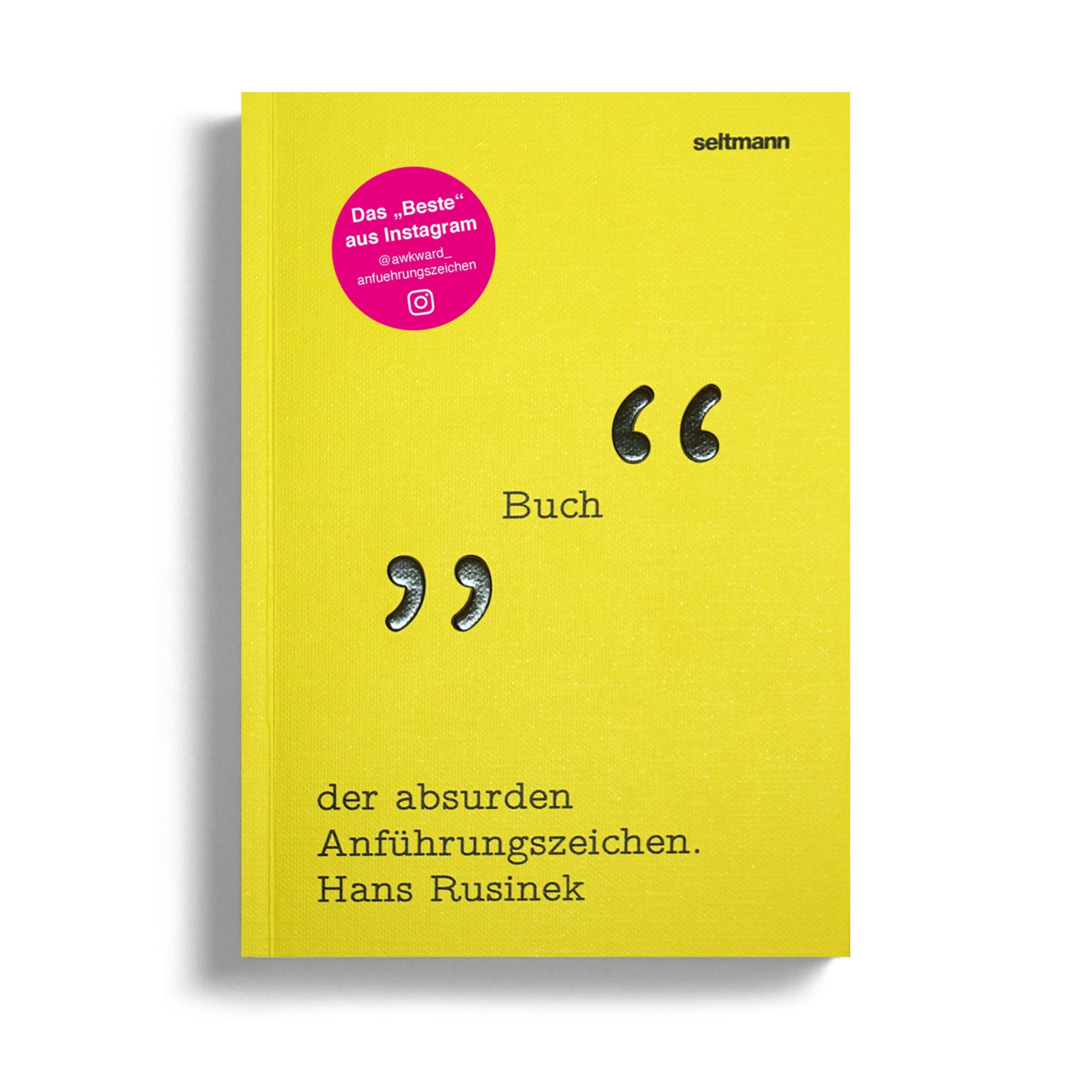 -0 Hans Rusinek Das Buch der absurden Anführungszeichen